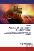 Women At Sea Beyond Gender Politics
