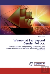 Women At Sea Beyond Gender Politics