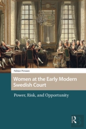 Women At The Early Modern Swedish Court