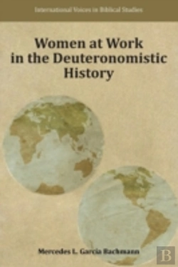 Bertrand.pt - Women At Work In The Deuteronomistic History