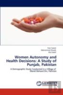 Women Autonomy And Health Decisions