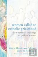 Women Called To Catholic Priesthood