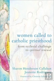 Women Called To Catholic Priesthood