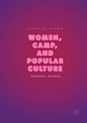 Women, Camp, And Popular Culture