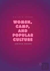 Women, Camp, And Popular Culture