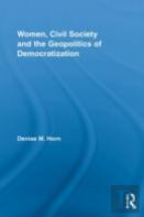 Women, Civil Society And The Geopolitics Of Democratization