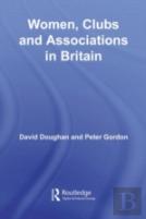 Women, Clubs And Associations In Britain