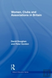 Women, Clubs And Associations In Britain