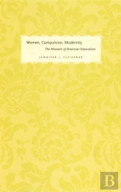 Women, Compulsion, Modernity