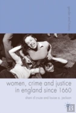 Bertrand.pt - Women, Crime And Justice In England Since 1660