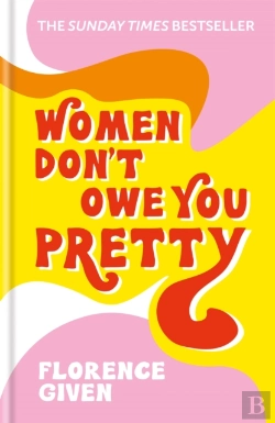 Bertrand.pt - Women Don'T Owe You Pretty