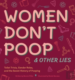 Bertrand.pt - Women Don'T Poop And Other Lies