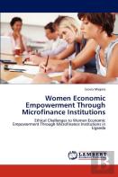 Women Economic Empowerment Through Microfinance Institutions