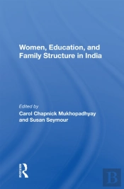 Women, Education, And Family Structure In India