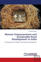 Women Empowerment And Sustainable Rural Development In India
