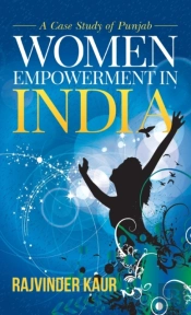 Women Empowerment In India: A Case Study