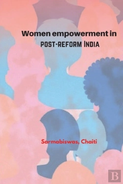 Bertrand.pt - Women Empowerment In Post-Reform India
