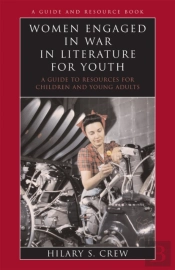 Women Engaged In War In Literature For Youth