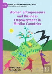 Women Entrepreneurs And Business Empowerment In Muslim Countries