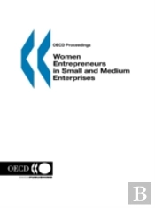 Women Entrepreneurs In Small And Medium Enterprises