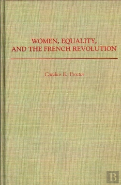 Bertrand.pt - Women, Equality, And The French Revolution