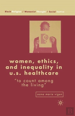 Bertrand.pt - Women, Ethics, And Inequality In U.S. Healthcare
