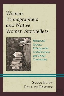 Bertrand.pt - Women Ethnographers And Native Women Storytellers