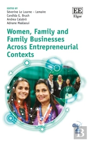 Women, Family And Family Businesses Across Entrepreneurial Contexts