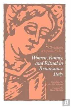 Bertrand.pt - Women, Family, And Ritual In Renaissance Italy