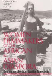 Women Filmmakers Of The African And Asian Diaspora