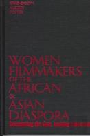 Women Filmmakers Of The African & Asian Diaspora