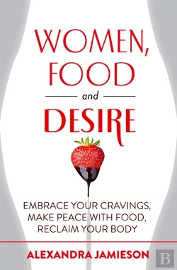 Bertrand.pt - Women, Food And Desire