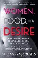 Women, Food, And Desire