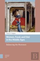 Women, Food, And Diet In The Middle Ages