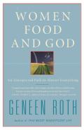 Women Food And God