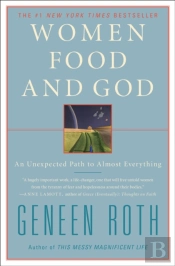 Women Food And God