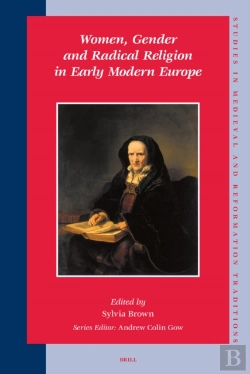 Bertrand.pt - Women, Gender And Radical Religion In Early Modern Europe