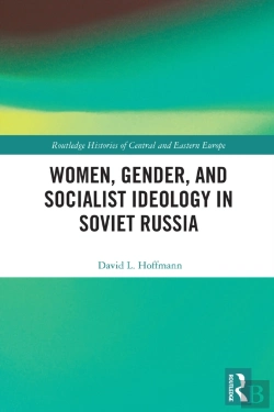 Bertrand.pt - Women, Gender, And Socialist Ideology In Soviet Russia