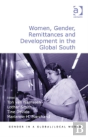 Women, Gender, Remittances And Development In The Global South