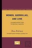 Women, Guerrillas, And Love