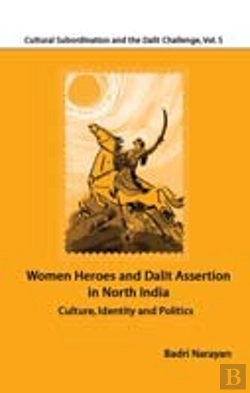 Bertrand.pt - Women Heroes And Dalit Assertion In North India
