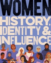 Women History, Identity & Influence