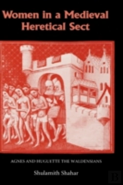 Bertrand.pt - Women In A Medieval Heretical Sect