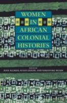 Women In African Colonial Histories