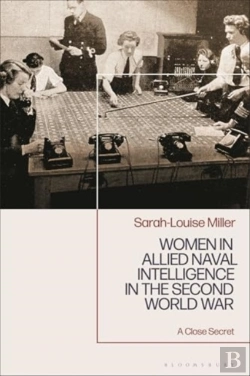 Bertrand.pt - Women In Allied Naval Intelligence In The Second World War