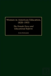 Women In American Education, 1820-1955