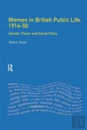 Women In British Public Life, 1914 - 50