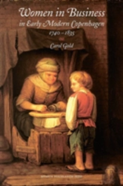Women In Business In Early Modern Copenhagen 1740?1835