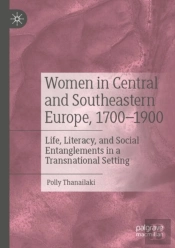 Women In Central And Southeastern Europe, 1700â€“1900