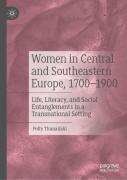 Women In Central And Southeastern Europe, 1700â€“1900